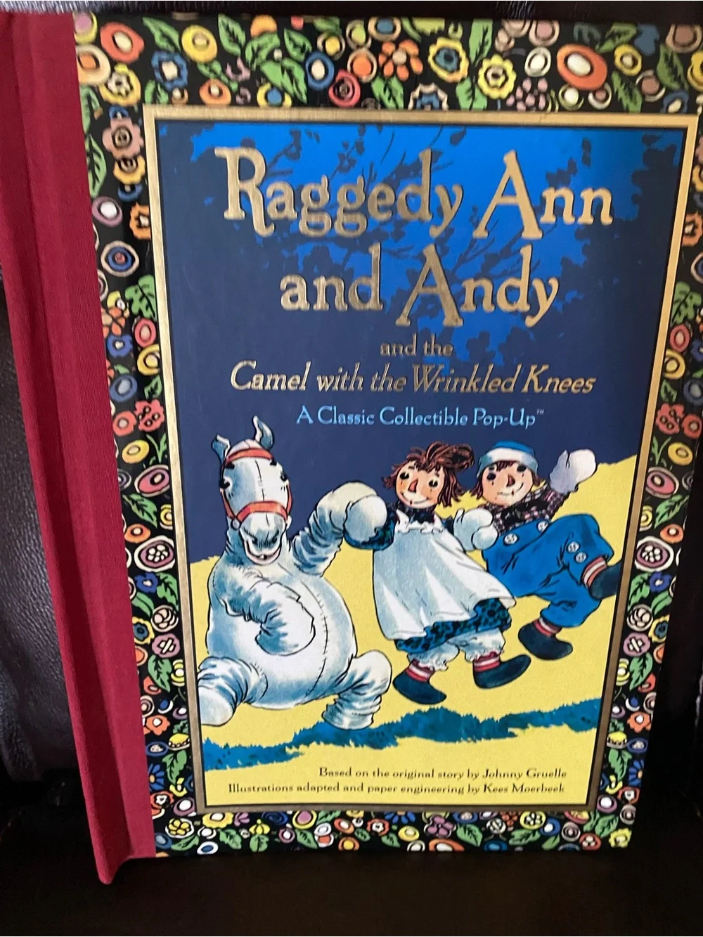 VTG Raggedy Ann and Andy Camel with theWrinkled Knees Pop Up Book 2003 HC